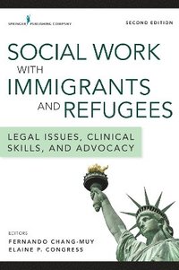 bokomslag Social Work with Immigrants and Refugees