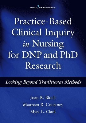 bokomslag Practice-Based Clinical Inquiry in Nursing