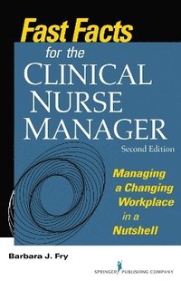 bokomslag Fast Facts for the Clinical Nurse Manager