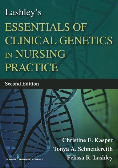 bokomslag Lashley's Essentials of Clinical Genetics in Nursing Practice