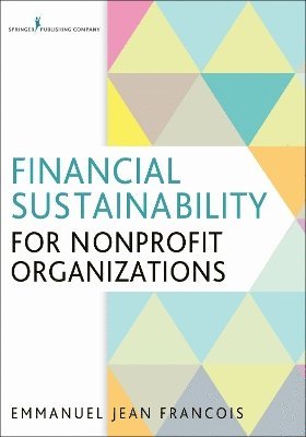 bokomslag Financial Sustainability for Nonprofit Organizations