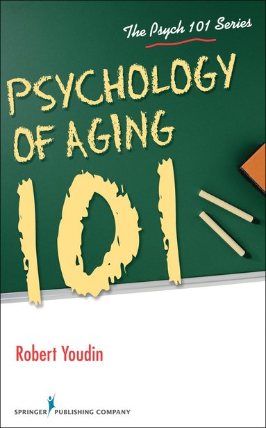 bokomslag Psychology of Aging 101