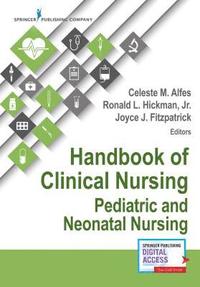 bokomslag Handbook of Clinical Nursing: Pediatric and Neonatal Nursing