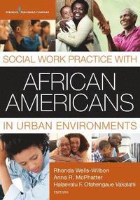 bokomslag Social Work Practice with African Americans in Urban Environments