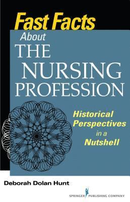 Fast Facts About the Nursing Profession 1