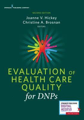 Joanne V. Hickey, Christine A. Brosnan - Evaluation of Health Care Quality for Dnps, Häftad