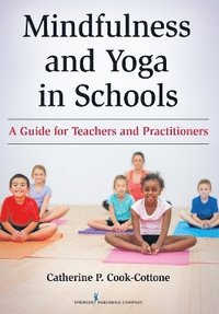 bokomslag Mindfulness and Yoga in Schools
