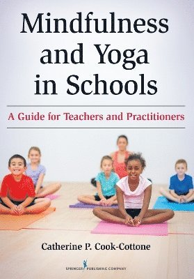 Mindfulness and Yoga in Schools 1