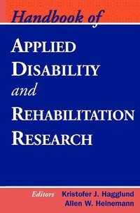 bokomslag Handbook of Applied Disability and Rehabilitation Research