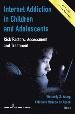 Internet Addiction in Children and Adolescents 1