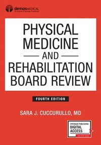 bokomslag Physical Medicine and Rehabilitation Board Review, Fourth Edition