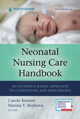 Neonatal Nursing Care Handbook, Third Edition 1