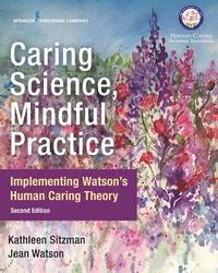 bokomslag Caring Science, Mindful Practice
