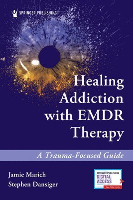 Healing Addiction with EMDR Therapy 1
