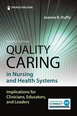 bokomslag Quality Caring in Nursing and Health Systems