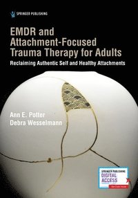 bokomslag EMDR and Attachment-Focused Trauma Therapy for Adults