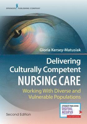 bokomslag Delivering Culturally Competent Nursing Care