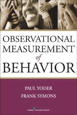 Observational Measurement of Behavior 1