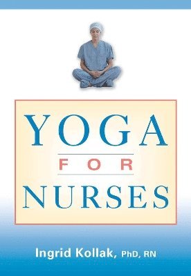bokomslag Yoga for Nurses