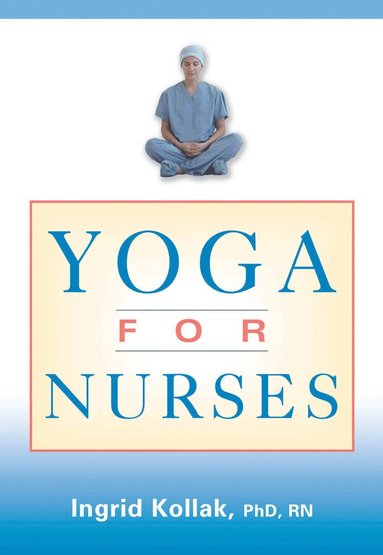 bokomslag Yoga for Nurses