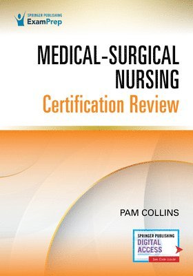 Medical-Surgical Nursing Certification Review 1