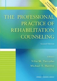 bokomslag The Professional Practice of Rehabilitation Counseling