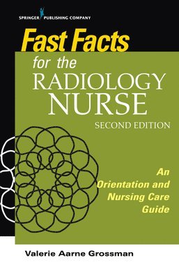 Fast Facts for the Radiology Nurse 1