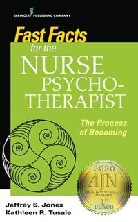 bokomslag Fast Facts for the Nurse Psychotherapist