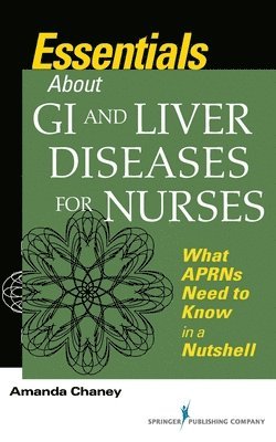 bokomslag Essentials about GI and Liver Diseases for Nurses