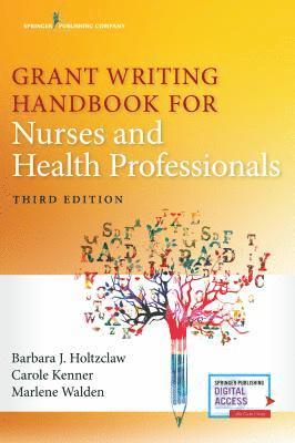Grant Writing Handbook for Nurses and Health Professionals 1