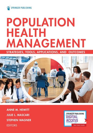 Anne Hewitt, Julie Mascari, Stephen Wagner - Population Health Management, Häftad