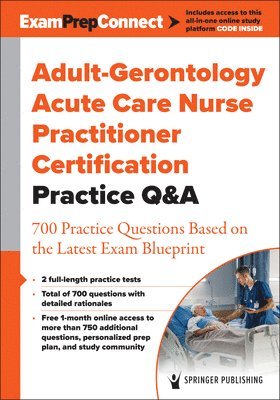 Adult-Gerontology Acute Care Nurse Practitioner Certification Practice Q&A 1