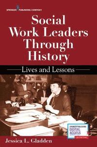 bokomslag Social Work Leaders Through History