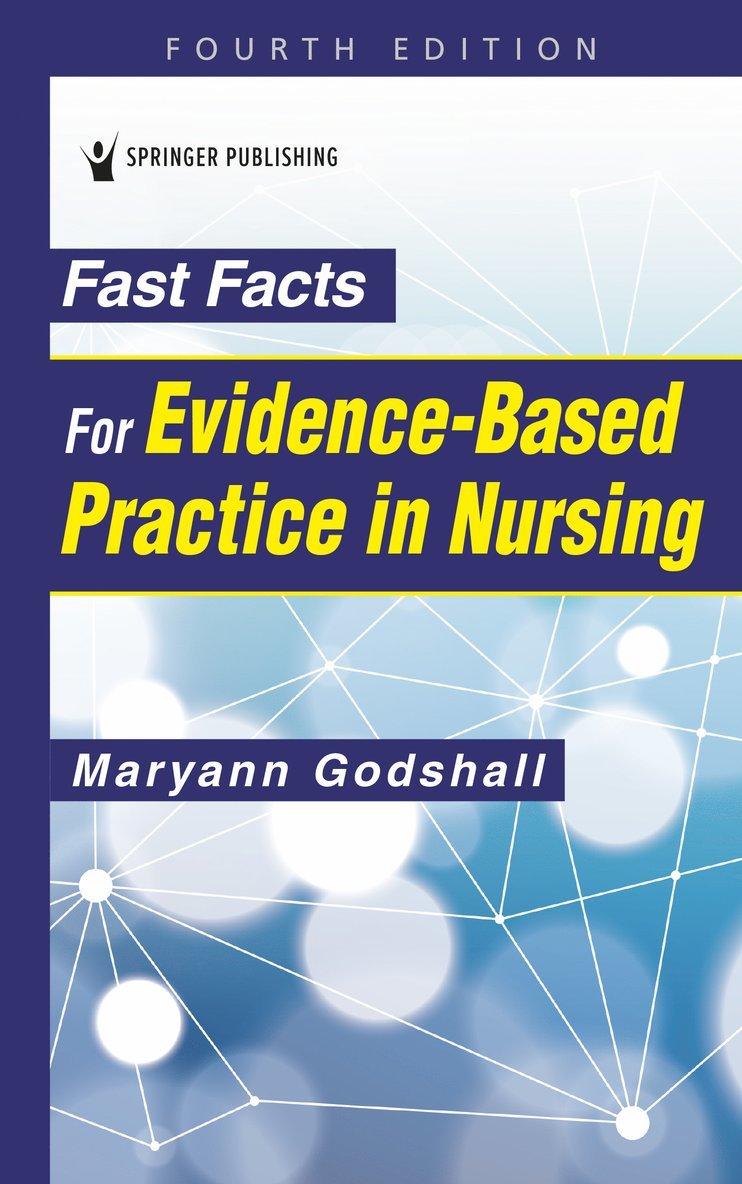 Fast Facts for Evidence-Based Practice in Nursing 1