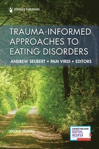 bokomslag Trauma-Informed Approaches to Eating Disorders