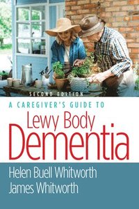 bokomslag A Caregiver's Guide to Lewy Body Dementia