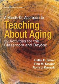 bokomslag A Hands-On Approach to Teaching about Aging