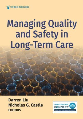 bokomslag Managing Quality and Safety in Long-Term Care