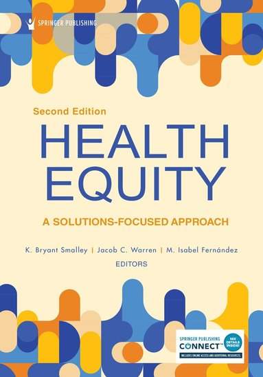 K. Bryant Smalley, Jacob C. Warren, M. Isabel Fernandez - Health Equity, Häftad