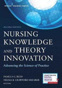 bokomslag Nursing Knowledge and Theory Innovation, Second Edition