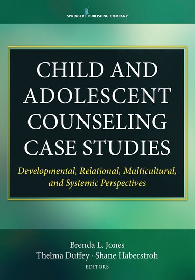 bokomslag Child and Adolescent Counseling Case Studies