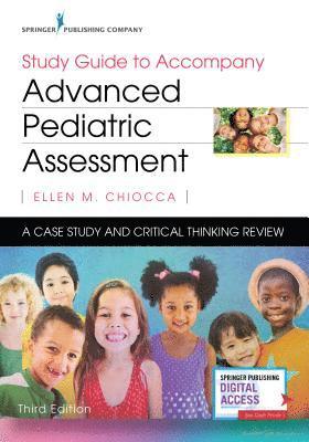 Study Guide to Accompany Advanced Pediatric Assessment 1