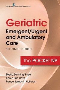 bokomslag Geriatric Emergent/Urgent and Ambulatory Care