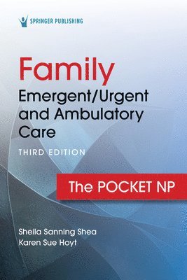 bokomslag Family Emergent/Urgent and Ambulatory Care: The Pocket NP