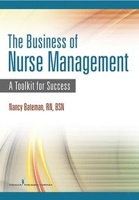 bokomslag The Business of Nurse Management