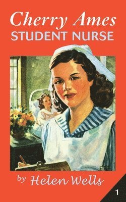 bokomslag Cherry Ames, Student Nurse