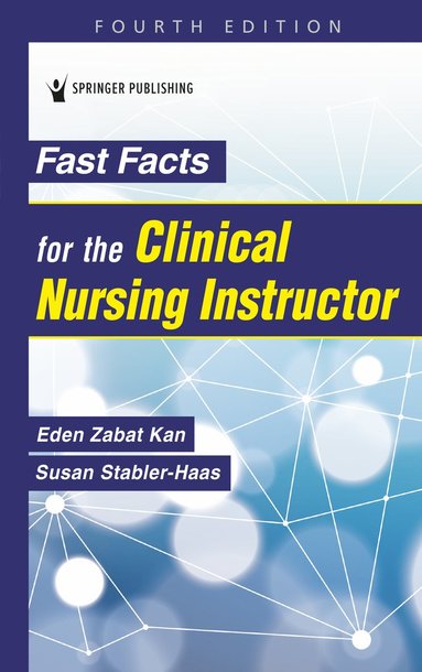 bokomslag Fast Facts for the Clinical Nursing Instructor