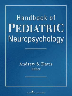The Handbook of Pediatric Neuropsychology