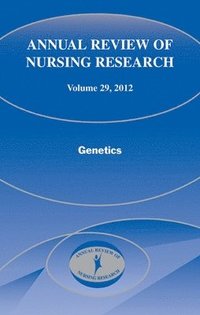 bokomslag Annual Review of Nursing Research, Volume 29, 2011