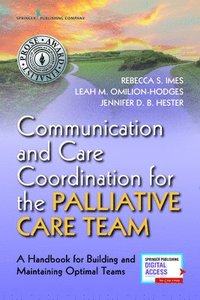 bokomslag Communication and Care Coordination for the Palliative Care Team
